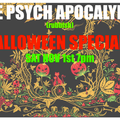 1st Nov - Halloween, rubbish, Special! - The Psych Apocalypse Radio Show - 2014