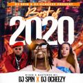 BEST OF 2020 DJ OCHEEZY X DJ SPIN