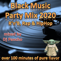 R&B, Rap, HipHop Mash-Up Party-Mixtape - February 2020