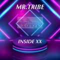 Mr. Tribe Inside XX - António´s Edition