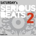 Saturday's Serious Beats - 2