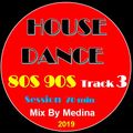 HOUSE DANCE 80s 90s hits sessions TRACK 3 - Mix By Medina