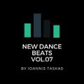 NEW DANCE BEATS VOL.07 BY IOANNIS TASKAS