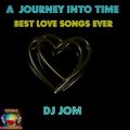 A Journey Into Time - The Best Love Songs Ever