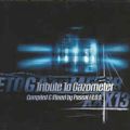 Pascal F.E.O.S. ‎– Gazometertraxxx: XXX 13 - Tribute To Gazometer (CD Mixed) 1999