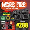 More Fire Show 288 Nov 27th 2020 with Crossfire from Unity Sound
