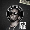 DJ FLEX PRESENTS - BAD BOY ENTERTAINMENT