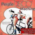 Purple Disco Machine (Classic Records & Remixes) Mixed Live By Lee Charlesworth