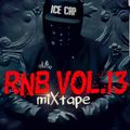 DJ ICE CAP RNB VOL. 13