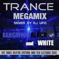 ERSEK LASZLO alias Dj UFO presents TRANCE MEGAMIX SENSATION BLACK and WHITE party 4 hours trance mix