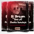 Dj Dream - Jiweke Sunday (27.11.2016)