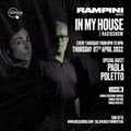 IN MY HOUSE - RAMPINI & PAOLA POLETTO #04 07 ABRIL 2022