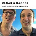 Cloak & Dagger - 'JAMM Session - Part A' for Amateurism Radio (3/7/2020)
