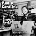 Radio Caroline - Emperor Rosko - 16-1-1967