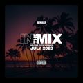 IN THE MIX / JULY 2023 / RNB, HIP HOP, AFRO, AMA and more
