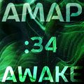 Ambient Music for Ambient People 34: Awake