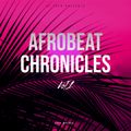Afrobeat Chronicles Vol 1