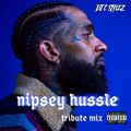 DJ C Stylez - Nipsey Hussle Tribute Mix