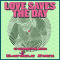 Love Saves the Day compiled Daniele Suez