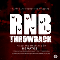 RNB TROWBACK BY DJ VATOS