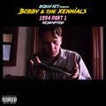 Bobby & The Xennials: 1994 Part 1 | Redemption