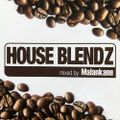 House Blendz 1 - Mixed By Malankane