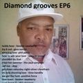 DJSAMMIE diamond grooves ep6 (dj styles)