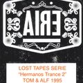 SALA AIRE. Hermanos Trance 2. LOST TAPES SERIE.