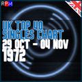 UK TOP 40 : 29 OCTOBER - 04 NOVEMBER 1972