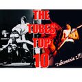 The Tubes Top 10