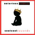 Soul Cool Records presents Notorious Samples
