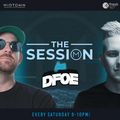 The Session - Episode 26 feat DFOE