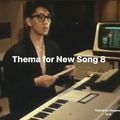 Thema for New Song 8 - Thema for Request 15.8-