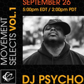 DJ Psycho - Movement Selects vol. 1 Sep. 26, 2020