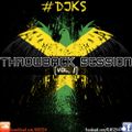 Throwback Session Vol. 1 [Dance Hall]