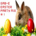 Easter Party Mix #1 mixed By Gab-E (2021) 2021-04-03
