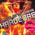CLUBLAND X-TREME HARDCORE (CD3) HIXXY