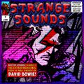 Strange Sounds #7 (Tribute to David Bowie)