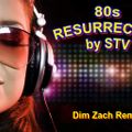80s Resurrection by STV