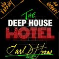 The Deep House Hotel!!! another Earl DJ Jones joint!