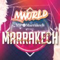 MWORLD x VIP@Marrakech Present Vive La Marrakech 2020