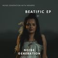 Beatific EP #67 Noise Generation With Mr HeRo