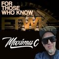 For Those Who Know - Maximus C - 2019
