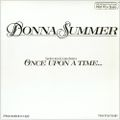 '77' Donna Summer 3 Cuts From 'Once Apon A Time' 1.Fairy Tale High 2. Rumour Has It 3.I Love You