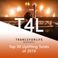 Top 30 Uplifting Trance Mix of 2019 - TranceForLife