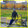 Upbeat Soulful House Music DJ Mix by JaBig - DEEP & DOPE 292