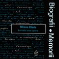 Biografii, Memorii: Mircea Eliade - 1. Jurnalul Unei Opere (2017)