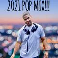 DJ Fly-Ty 2021 Pop Mix!!!
