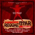 Reggae Star Riddim Mix (DJ Kanji)