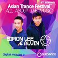 Simon Lee & Alvin - Asian Trance Festival 6th Edition 2019-01-16 Full Set